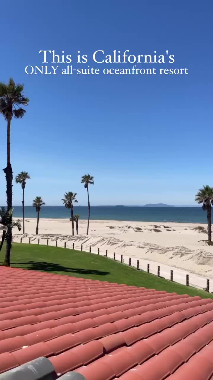 California’s Only All-Suite Oceanfront Resort in Oxnard