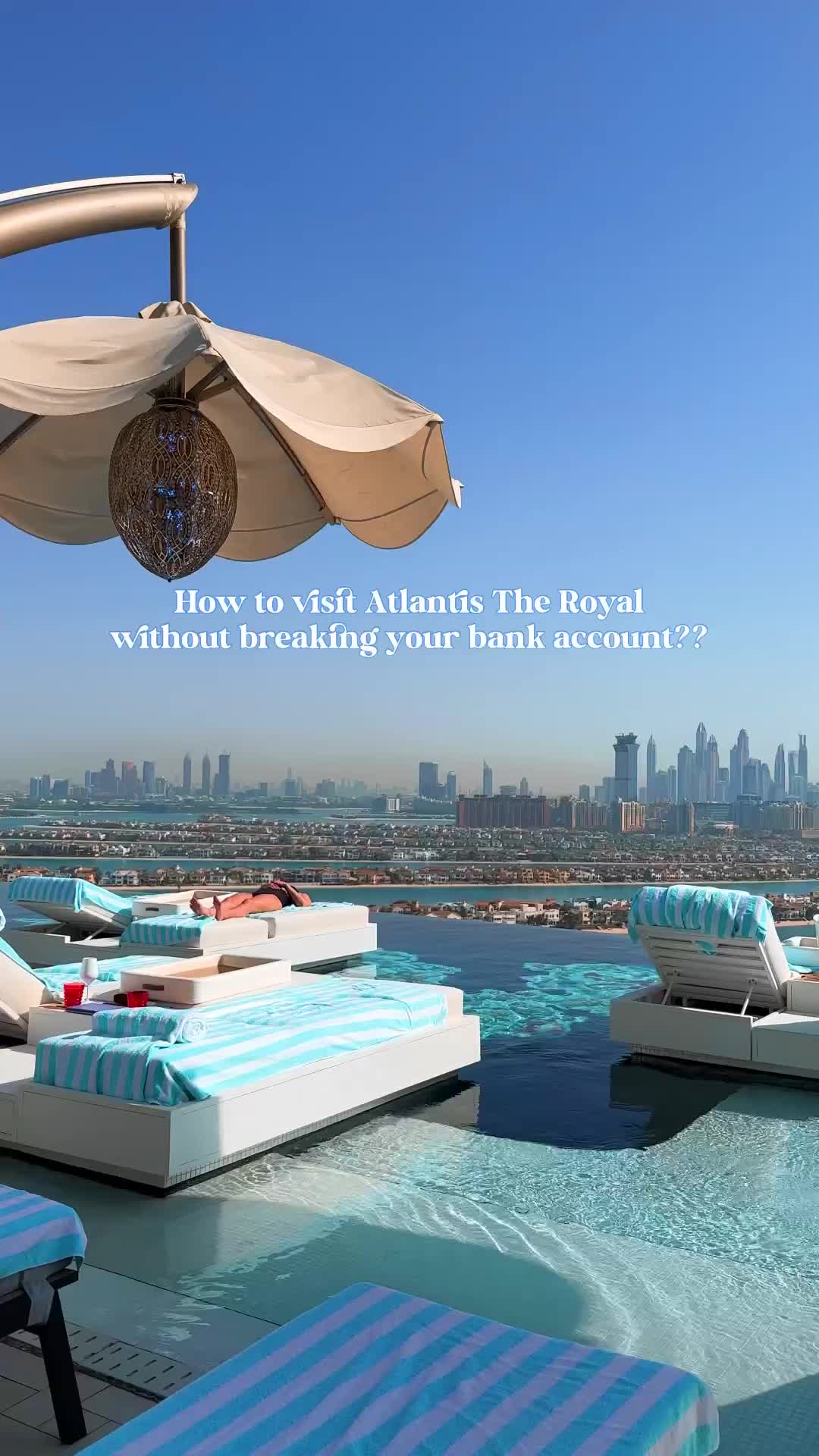 Visit Atlantis The Royal on a Budget: Top Tips