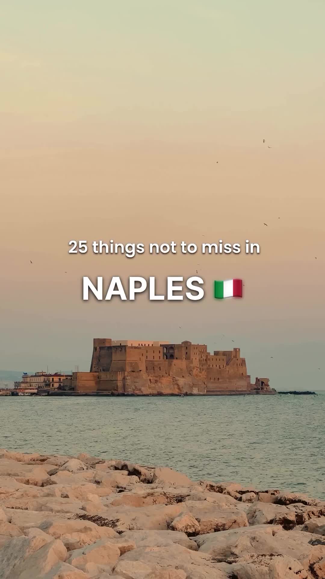 Best Sunset Spot in Naples: Castel dell’Ovo