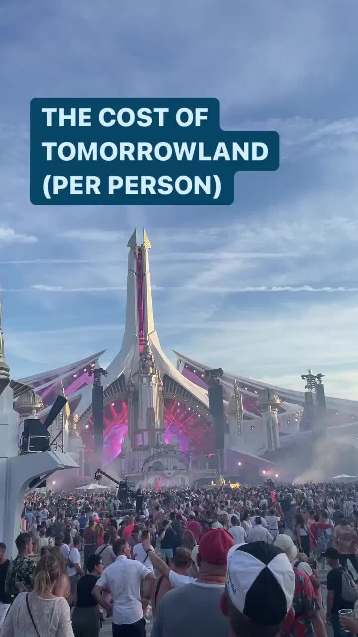 Tomorrowland Costs Breakdown: Tickets, Camping & More