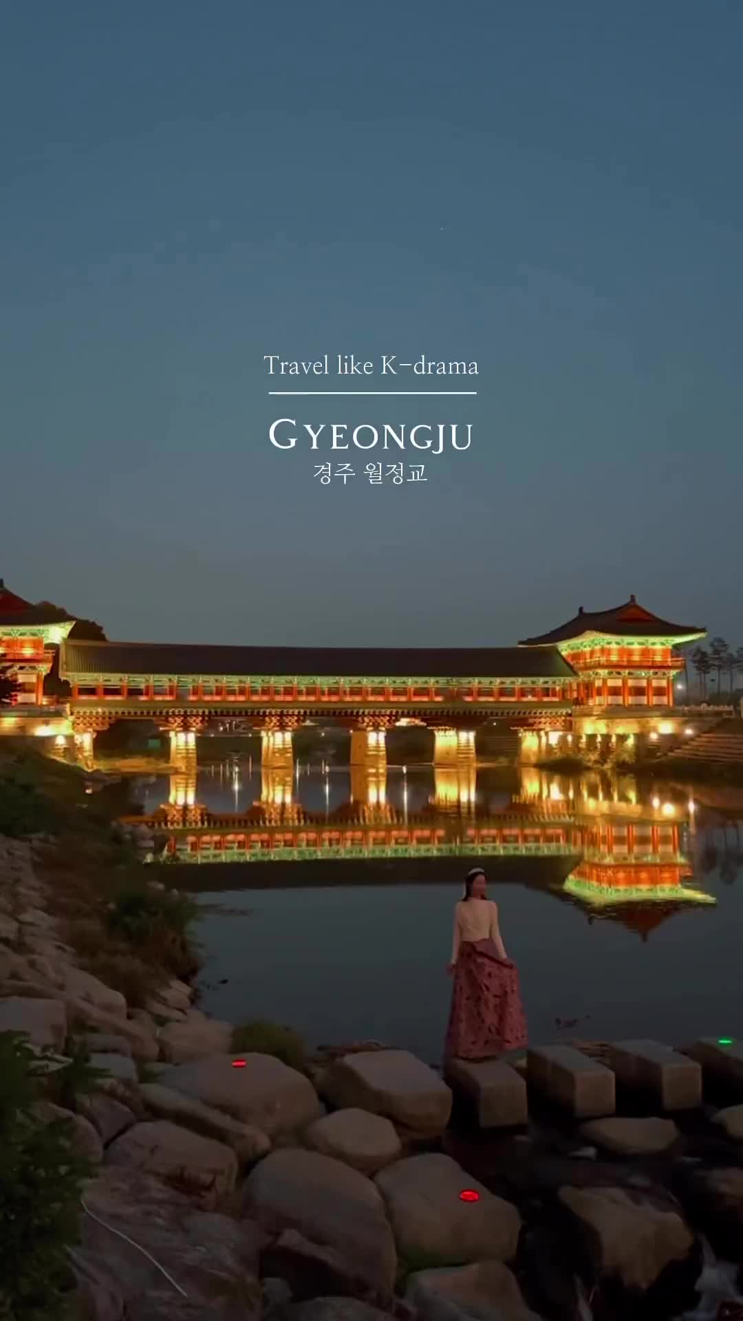 Travel Like K-drama: Explore Gyeongju’s Woljeong Bridge