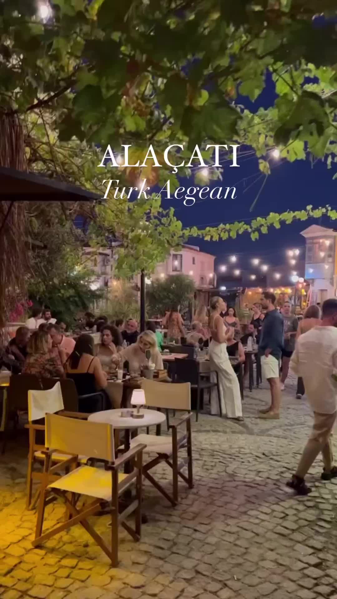 A Night Out in Charming Alaçatı, Turkey
