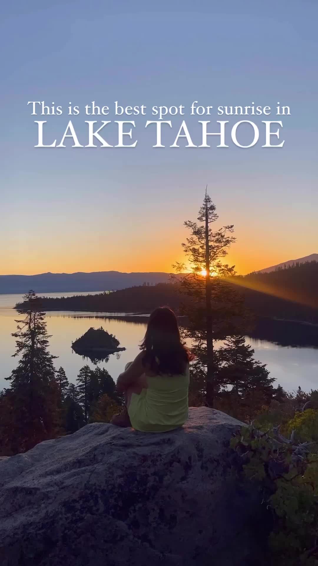 Best Sunrise Spots in Lake Tahoe - California Side