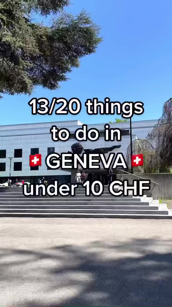 Things to Do in Geneva Under 10 CHF – Part 13