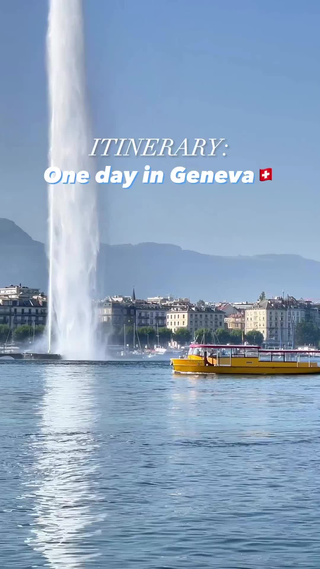 Ultimate 1-Day Geneva Itinerary for a Perfect Visit