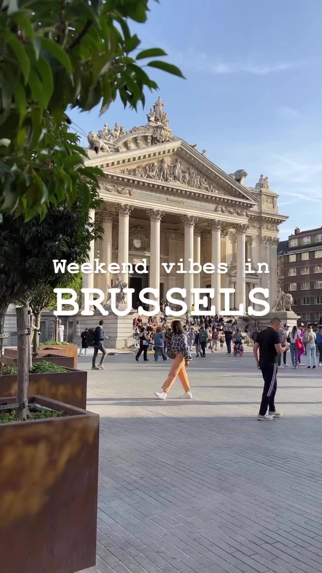 Last Summer Days in Brussels: Top Spots to Visit