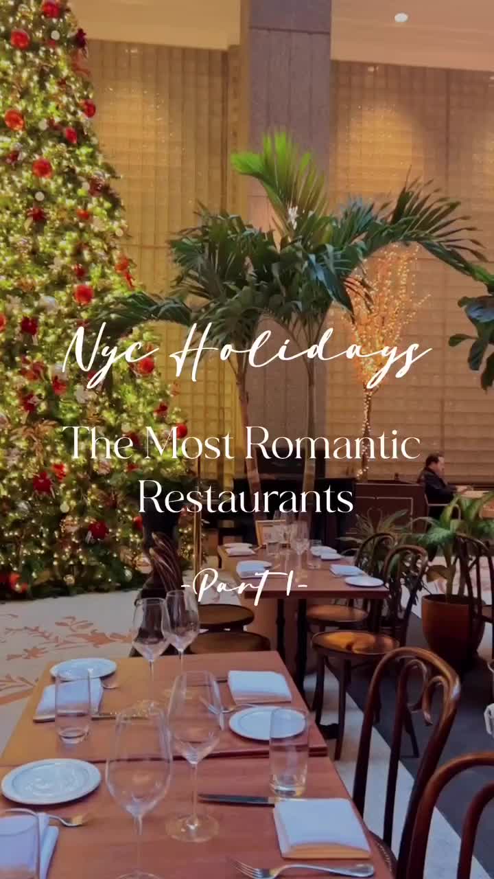 NYC's Most Romantic Holiday Restaurants: Part 1