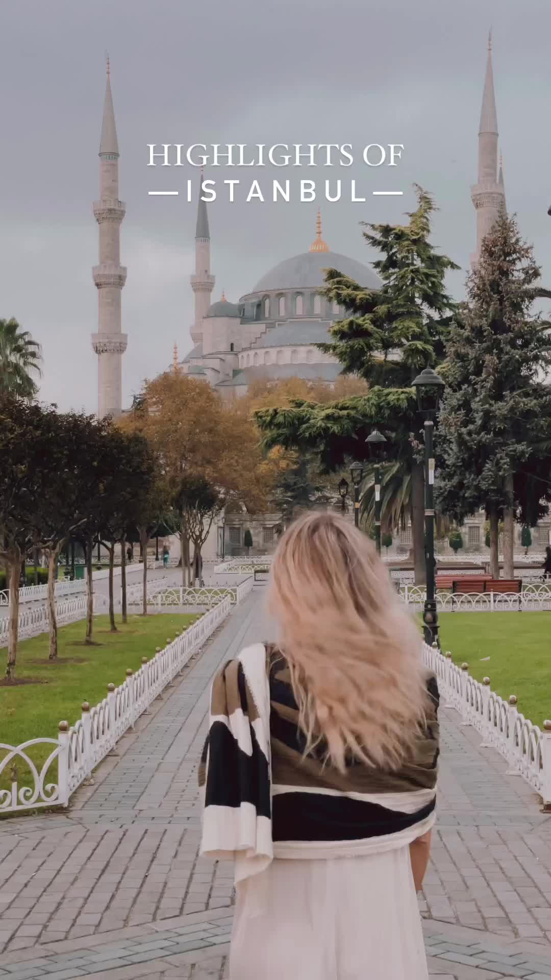 ✨Highlights of Istanbul: Top Must-See Spots!✨