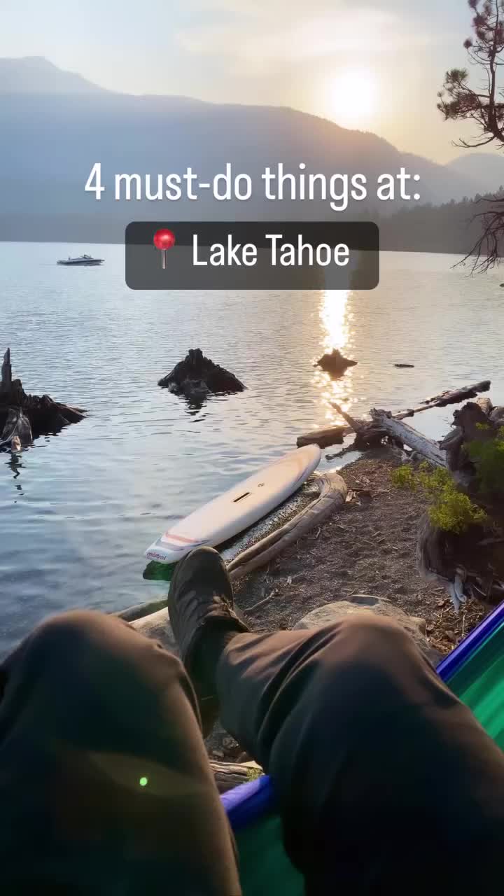 4 Must-Do Activities at Lake Tahoe | Travel Guide