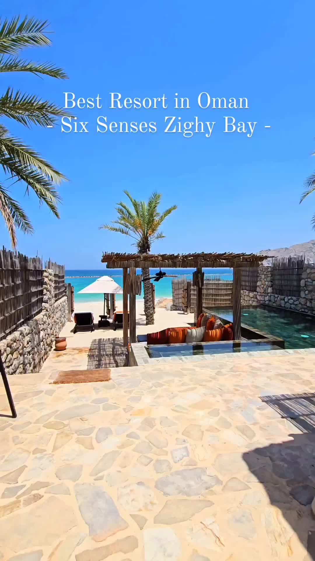 Best Resort Experience at Six Senses Zighy Bay, Oman