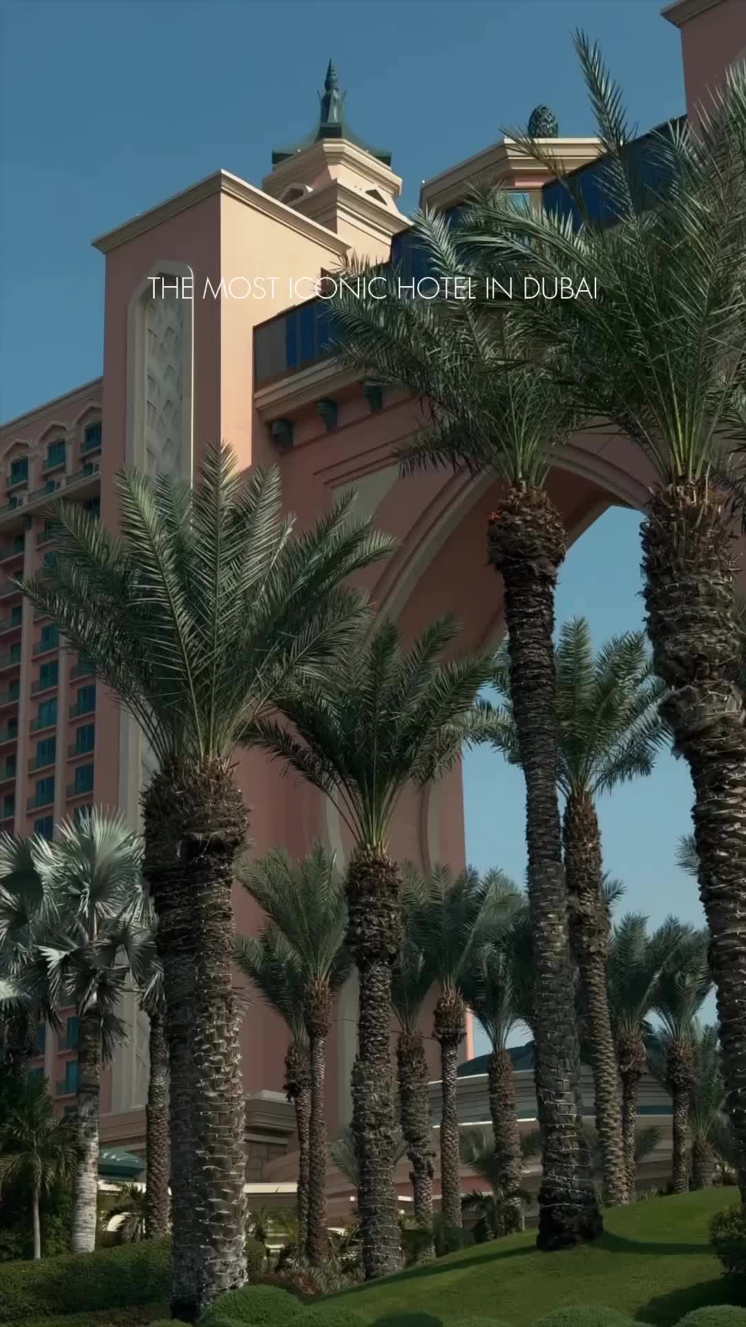 Iconic Atlantis The Palm Hotel in Dubai Awaits You