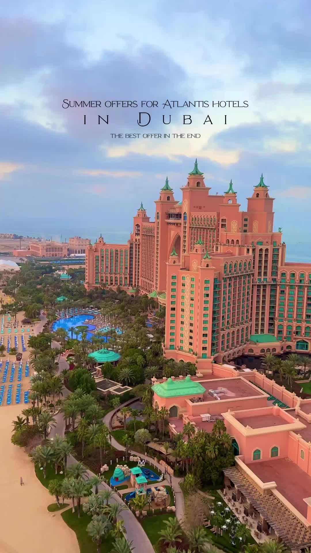 Best Atlantis Hotel Offers for UAE Residents