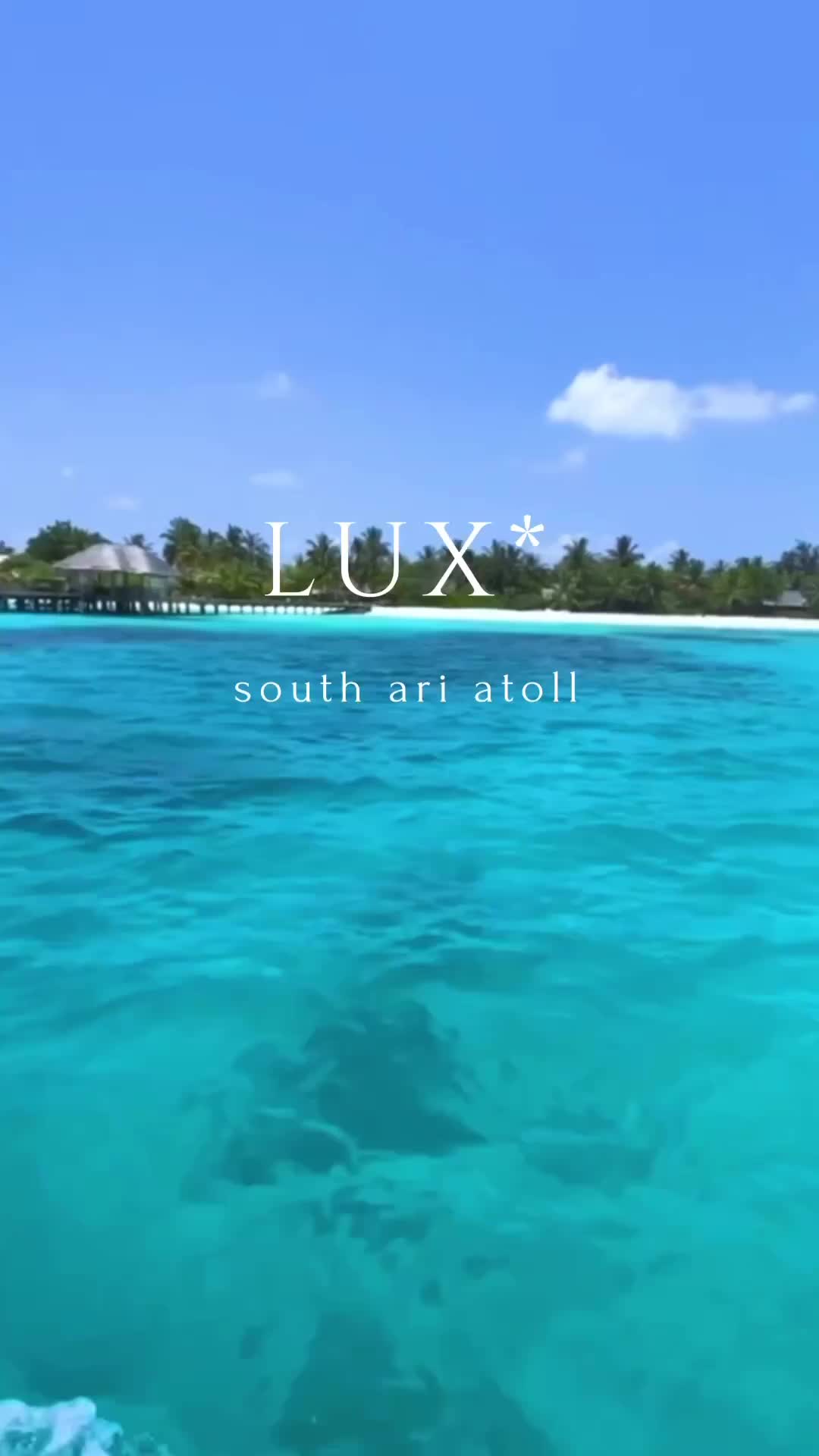 Dreamy Luxury at LUX* South Ari Atoll Maldives