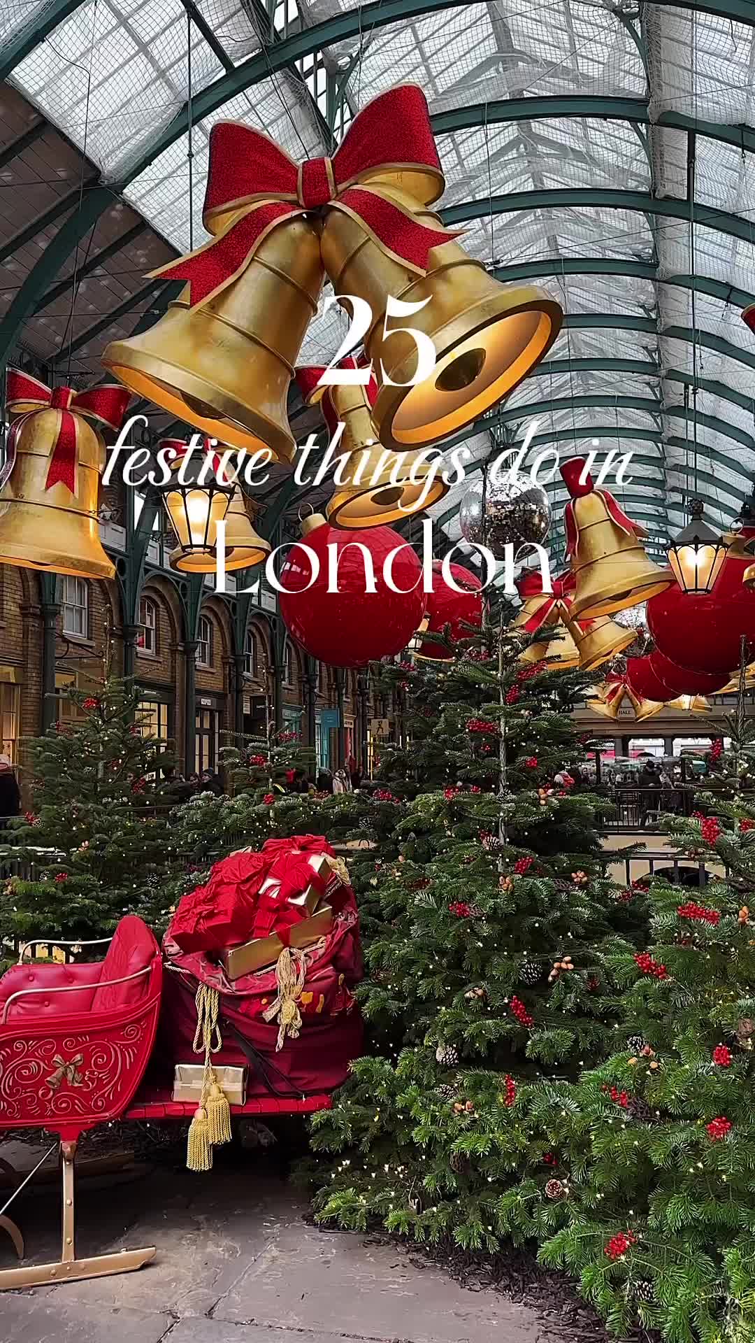 25 Festive Things to Do in London This Christmas