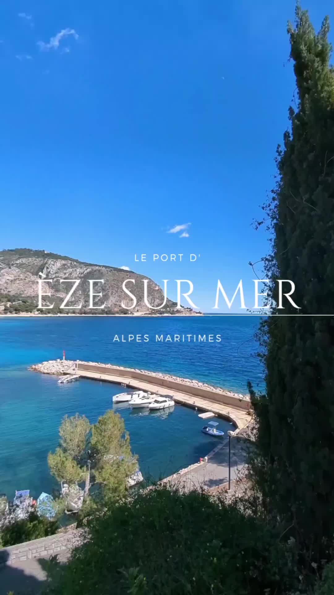 Stunning Views of Port d'Eze Sur Mer, French Riviera