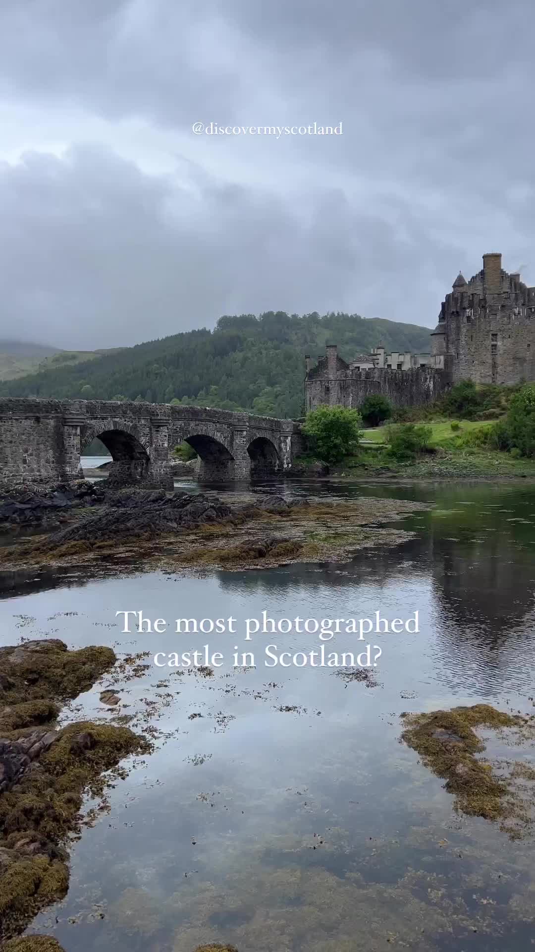 Most Photographed Castle in Scotland - Eilean Donan