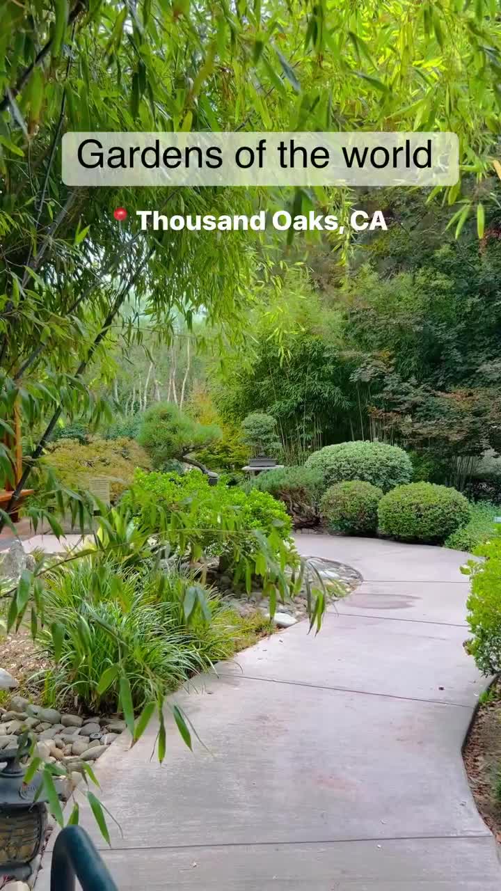 Gardens of the World: Explore Thousand Oaks Oasis