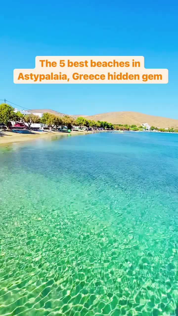 Discover the 5 Best Beaches in Astypalaia, Greece
